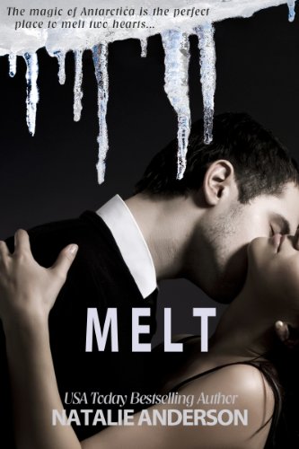 Short Story Review: Melt by Natalie Anderson