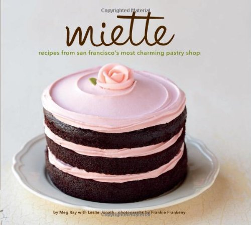 Non-Fiction Review: Miette Bakery Cookbook