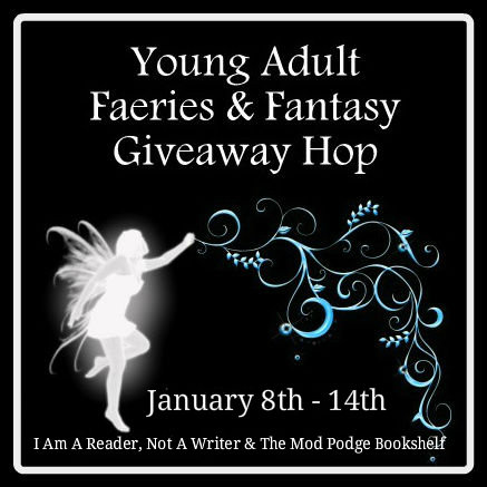 YA Faeries & Fantasy Giveaway Hop (US ends 1/14)