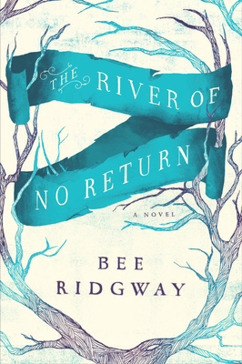 Uncovered (70): The River of No Return