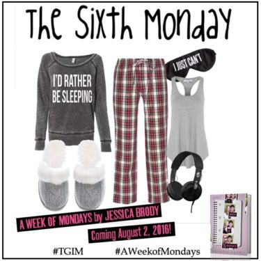 Sixth Monday - final look