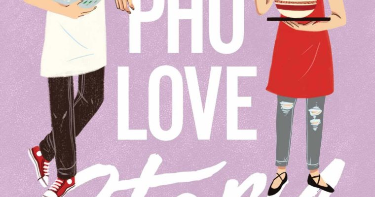 Review: A Pho Love Story by Loan Le