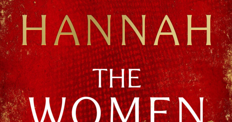 Review: The Women by Kristin Hannah